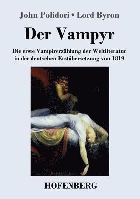 John Polidori, George Gordon Byron 1788-, 1788- Byron, George Gordon, Lord Byron - Vampyr, Häftad