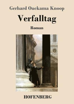 Verfalltag