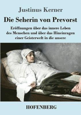 Die Seherin von Prevorst 1