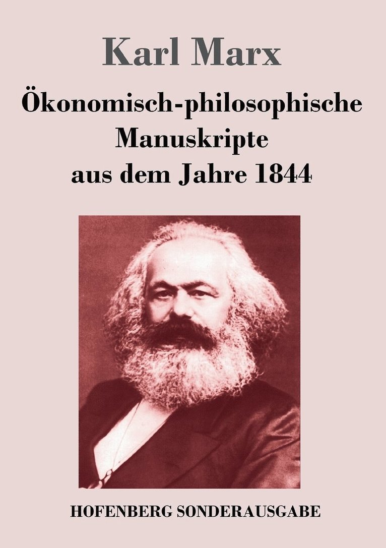 OEkonomisch-philosophische Manuskripte aus dem Jahre 1844 1