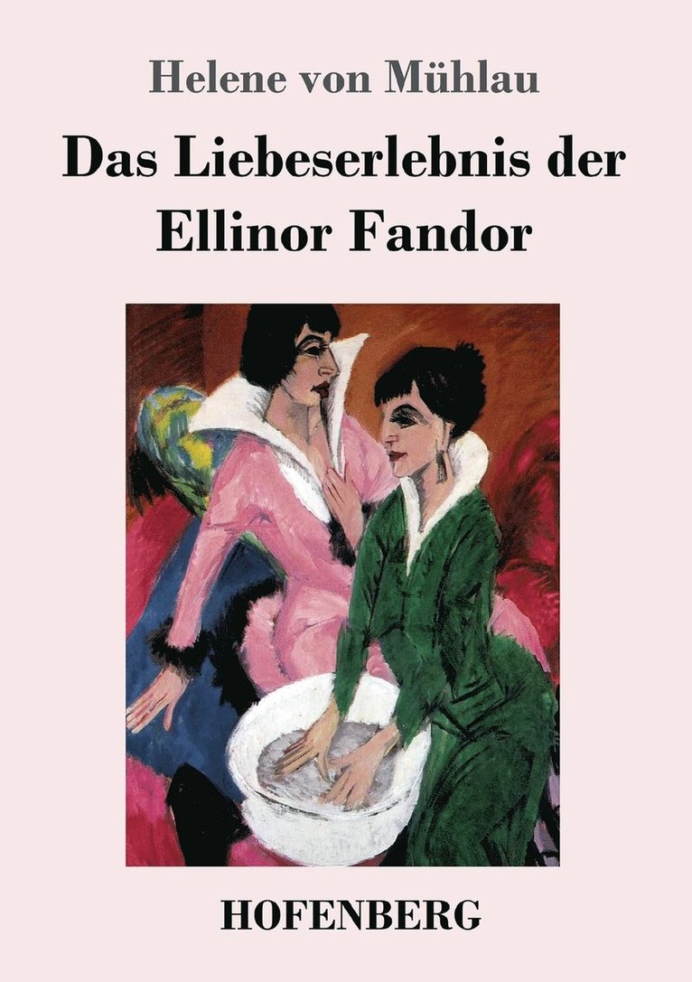 Liebeserlebnis der Ellinor Fandor