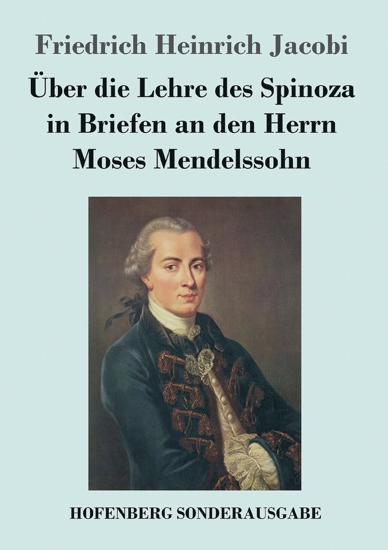 ber die Lehre des Spinoza in Briefen an den Herrn Moses Mendelssohn 1