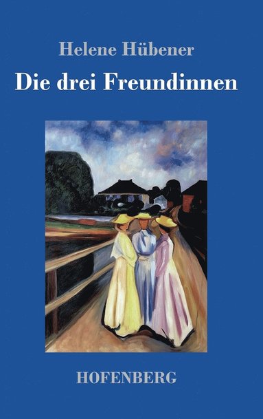 bokomslag drei Freundinnen