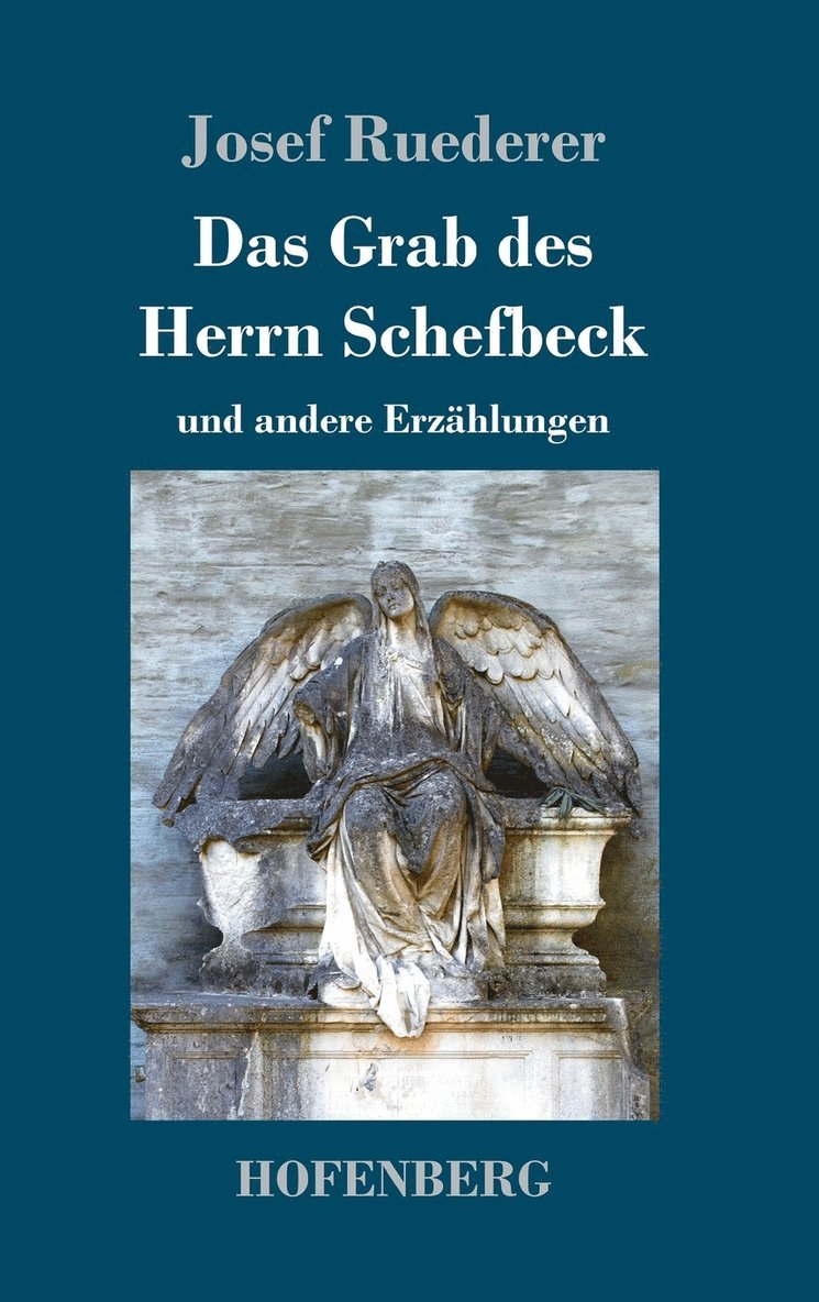 Das Grab des Herrn Schefbeck 1