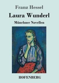 bokomslag Laura Wunderl
