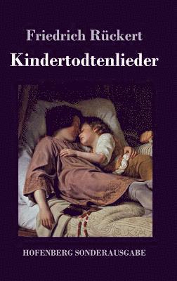 Kindertodtenlieder 1