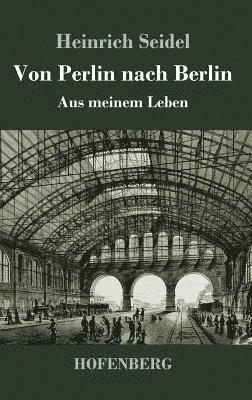 Von Perlin nach Berlin 1