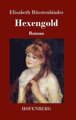 Hexengold 1