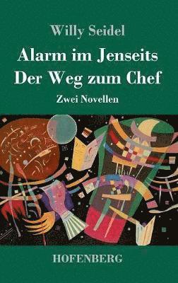 Alarm im Jenseits / Der Weg zum Chef 1