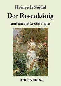 bokomslag Rosenkönig