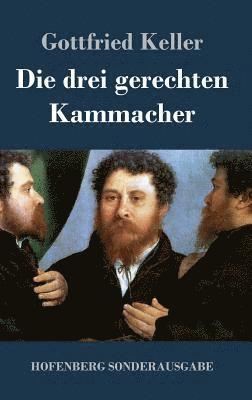 drei gerechten Kammacher