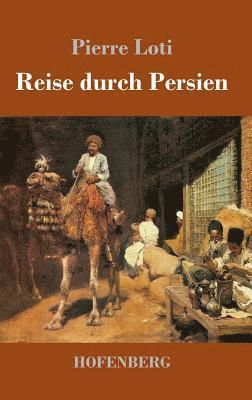 bokomslag Reise durch Persien