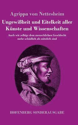 bokomslag Ungewiheit und Eitelkeit aller Knste und Wissenschaften