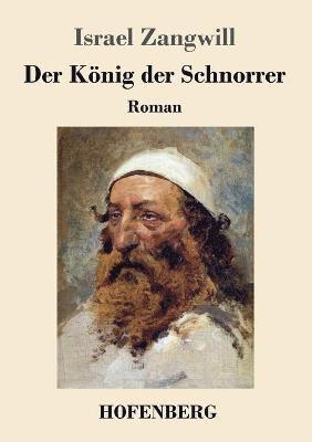 bokomslag Der Knig der Schnorrer