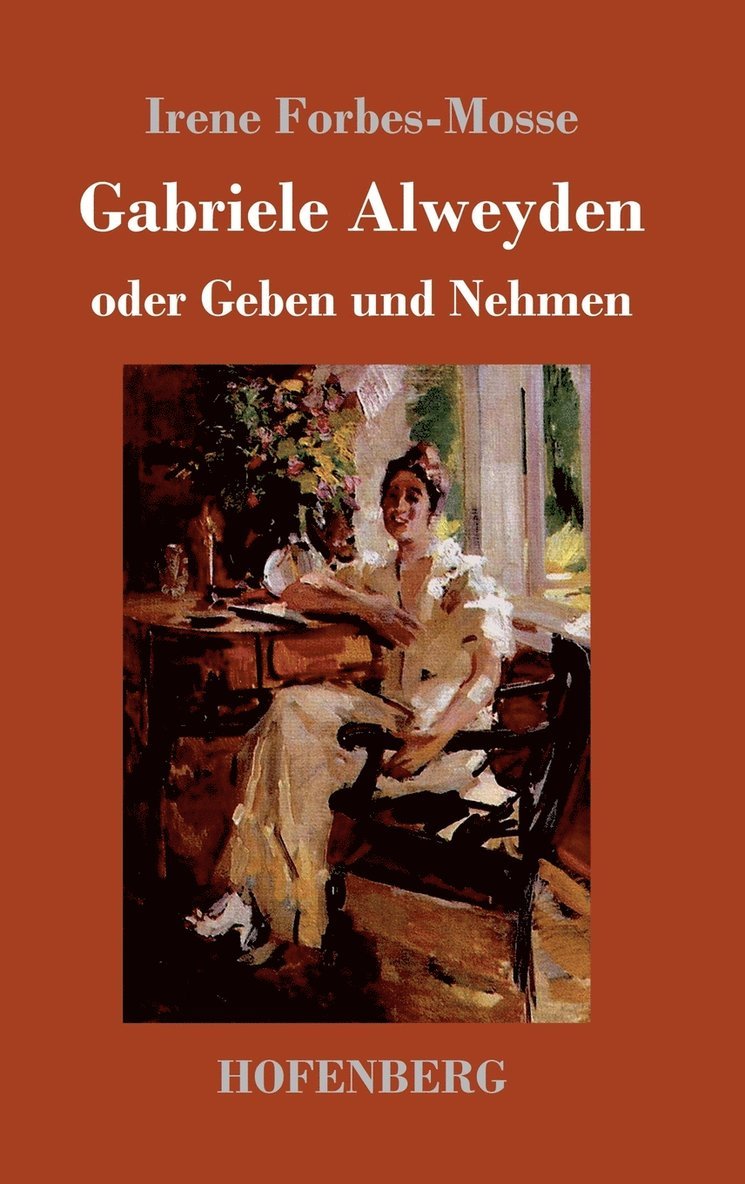 Gabriele Alweyden oder Geben und Nehmen