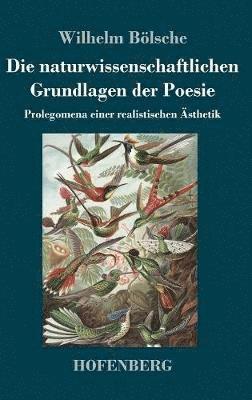 bokomslag Die naturwissenschaftlichen Grundlagen der Poesie