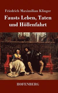 bokomslag Fausts Leben, Taten und Hllenfahrt