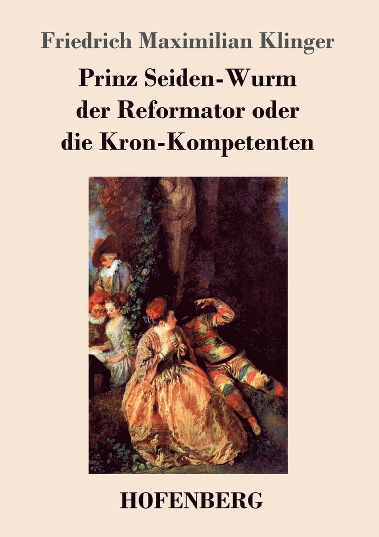 Prinz Seiden-Wurm der Reformator oder die Kron-Kompetenten