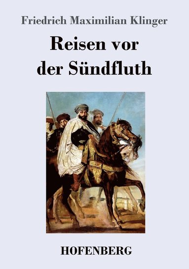 bokomslag Reisen vor der Sndfluth