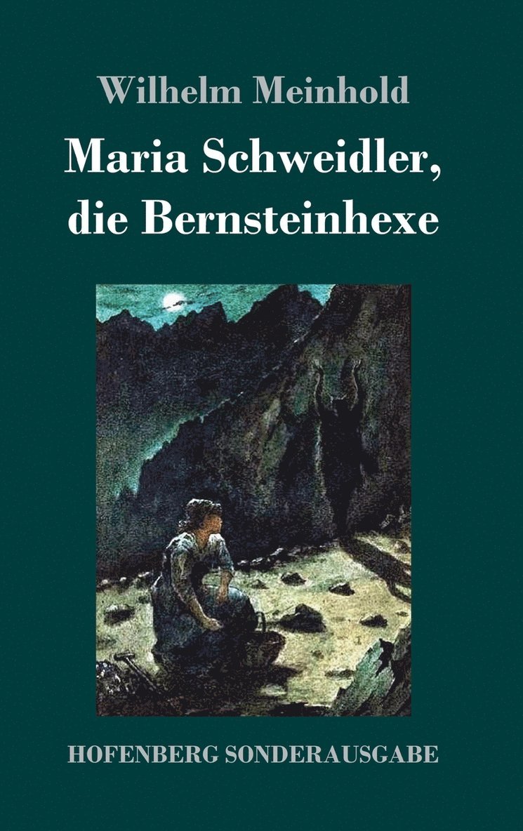 Maria Schweidler, die Bernsteinhexe 1