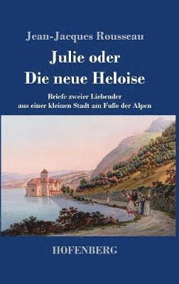 Julie oder Die neue Heloise 1