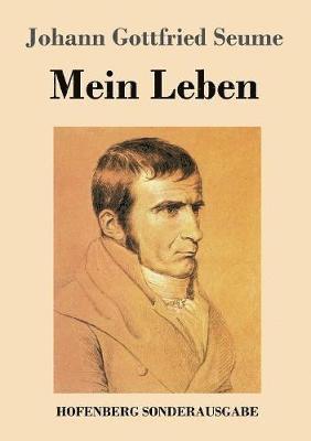 Johann Gottfried Seume - Mein Leben, Häftad