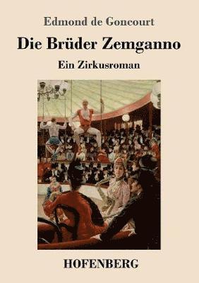 Brüder Zemganno 1