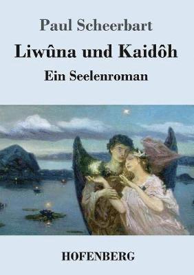 Liwna und Kaidh 1