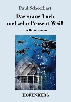bokomslag graue Tuch und zehn Prozent Weiß