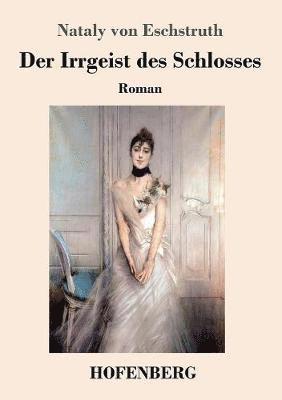 Der Irrgeist des Schlosses 1