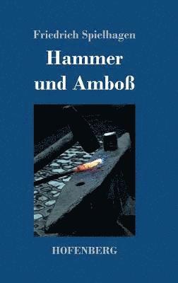 bokomslag Hammer und Amboß