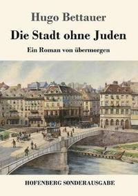 bokomslag Die Stadt ohne Juden