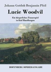 bokomslag Lucie Woodvil