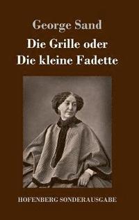 bokomslag Grille oder Die kleine Fadette