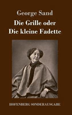 bokomslag Grille oder Die kleine Fadette