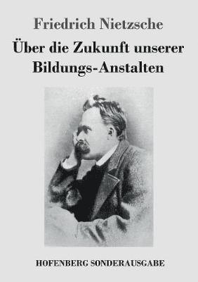 Über die Zukunft unserer Bildungs-Anstalten