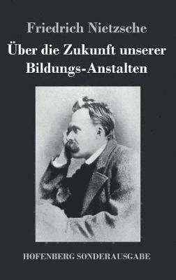 Über die Zukunft unserer Bildungs-Anstalten