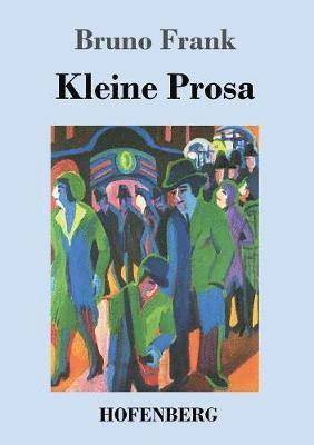 Kleine Prosa