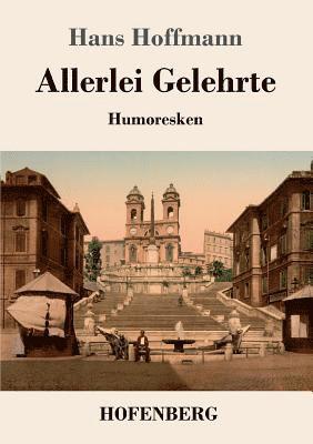 bokomslag Allerlei Gelehrte