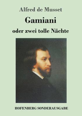 bokomslag Gamiani oder zwei tolle Nchte