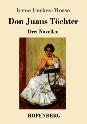 Don Juans Tchter 1