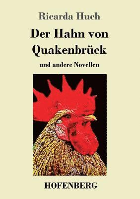 Ricarda Huch - Hahn von Quakenbrück, Häftad