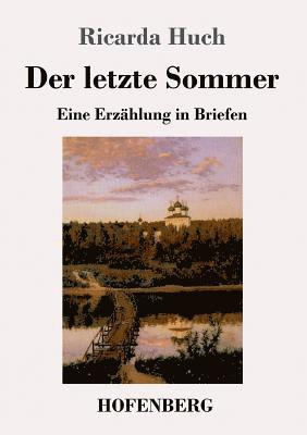 Ricarda Huch - letzte Sommer, Häftad