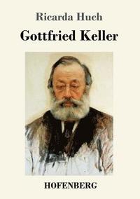 bokomslag Gottfried Keller