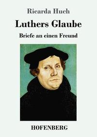 bokomslag Luthers Glaube