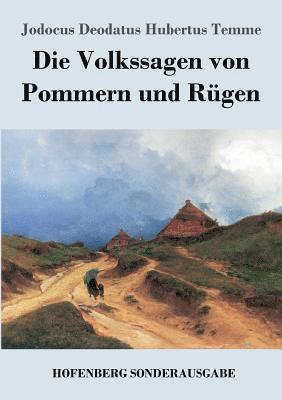 Jodocus Deodatus Hubertus Temme - Volkssagen von Pommern und Rügen, Häftad