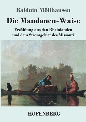 bokomslag Die Mandanen-Waise