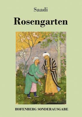 Saadi - Rosengarten, Häftad