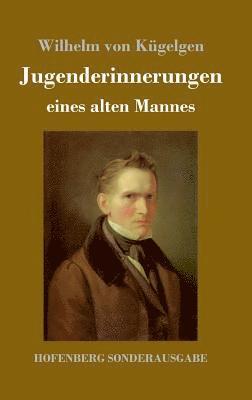 Jugenderinnerungen eines alten Mannes