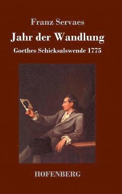 Franz Servaes - Jahr der Wandlung, Inbunden